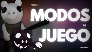 MODOS DE JUEGO DE PIGGY  MODS Explicados 🎮  Pigkeness [upl. by Dutchman]