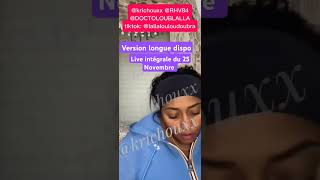 704  Live intégrale du 25 Novembre ‎DOCTOLOUBLALLA histoirevraie live tiktok buzz clash [upl. by Gnoix916]