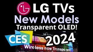 CES 2024 LG Launch M4 G4 C4 and Transparent OLED [upl. by Llehctim221]