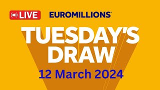 The National lottery Euromillions Draw Live Results From Tuesday 12 March 2024 [upl. by Varian]