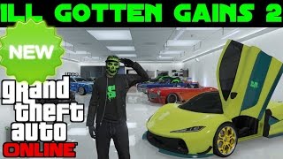 GTA 5 Online Ill Gotten Gains Part 2 Alle Auto´s Waffen Outfit´s usw PS4 128 Update 2 Show All [upl. by Nnylatsyrk]