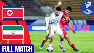 DPR Korea vs IR Iran  Full Match  AFC Asian Qualifiers™ Road to 26 [upl. by Oivalf]