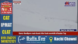 GurezBandipora road closed after fresh snowfall at Razdan Top [upl. by Mcadams]