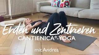 CANTIENICA®Yoga erden amp zentrieren mit Andrea [upl. by Paola]