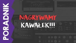 Nagrywanie gitary elektrycznej w domu  3  NAGRYWAMY KAWAŁEK PORADNIK [upl. by Possing22]