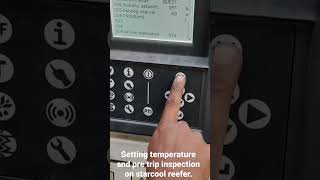 Setting temperature and pre trip inspection on starcool reefer container [upl. by Xed985]