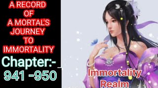 A Record of A Mortals Journey To Immortality । Imm Realm । Story of Han Li। Hindi । Ch 941950 [upl. by Cavit]