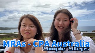 Mutual Recognition Agreements MRAs  CPA Australia  Simple Steps [upl. by Merl]