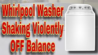 How to Fix Whirlpool Washer Shaking Violently During Spin Cycle  OFF Balance  Model WTW4816FW2 [upl. by Anel]