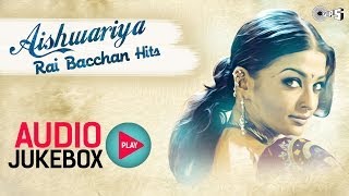 Best Songs Of Aishwarya Rai  Aa Ab Laut Chalen  HD Songs Jukebox [upl. by Narf]