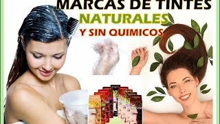 MARCAS DE TINTES DEL CABELLO NATURALES Y sin químicos [upl. by Eiryk509]