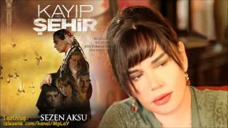 Sezen Aksu  Kayıp ŞehirOrjinal Yeni Single 2013 [upl. by Ruomyes]