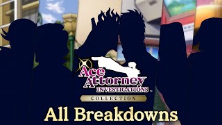 All Breakdowns  Ace Attorney Investigations Collection [upl. by Arthur]