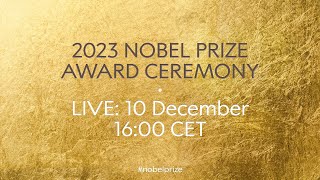 2023 Nobel Prize award ceremony [upl. by Naoj]