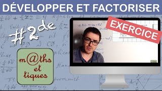 EXERCICE  Développer factoriser une expression  Seconde [upl. by Grizel428]