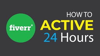 How To Active 24 Hour On Your Fiverr Account Fiverr Auto Reload [upl. by Einafpets]