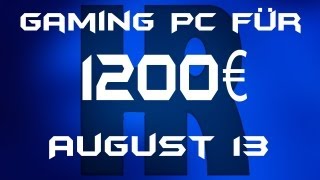 Gaming Pc für 1200€ August 13 [upl. by Sura]