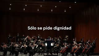 Sólo se pide dignidad [upl. by Atteras]