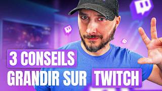 3 Astuces pour Grandir sur Twitch [upl. by Attegroeg13]