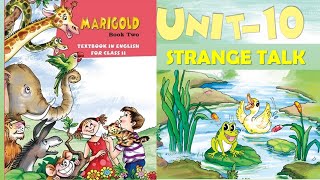 UNIT 10 STRANGE TALK CBSE CLASS 2 ENGLISH MARIGOLD [upl. by Mailli]