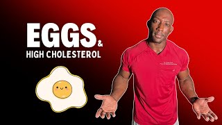 Eggs and High Cholesterol [upl. by Idroj]