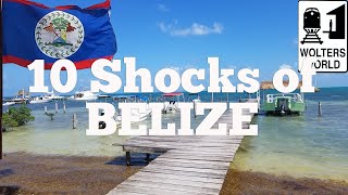 Visit Belize  10 Things That SHOCK Tourists about Belize [upl. by Britta]