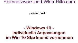 Individuelle Anpassungen im Startmenü von Windows 10 vornehmen [upl. by Alacim]