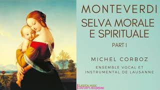 Monteverdi  Selva Morale E Spirituale  Part I Centurys recording Michel Corboz [upl. by Efthim160]