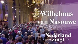 Nederland Zingt Wilhelmus van Nassouwe [upl. by Odnalo654]