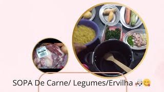 Sopa de Carne com ervilha é legumes 🥰🍲🍵 [upl. by Ettenirt320]