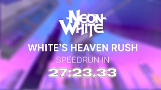 Neon White  Whites Heaven Rush Segmented speedrun in 272333  WR [upl. by Dustin]