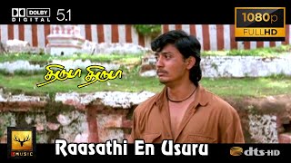 Raasathi En Usuru Thiruda Thiruda Video Song 1080P Ultra HD 51 Dolby Atmos Dts Audio [upl. by Anigroeg]