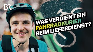 Pro Bestellung abgerechnet Das verdient ein LieferdienstFahrradkurier  Lohnt sich das  BR [upl. by Lura]