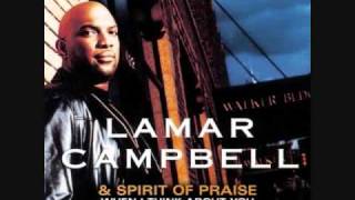 Lamar Campbell  More Than Anything [upl. by Mcallister]