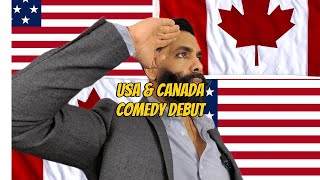 USA amp Canada Comedy Debut [upl. by Nonnahs860]