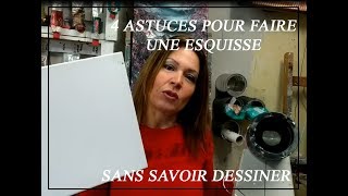 4 ASTUCES FAIRE UNE ESQUISSE SANS SAVOIR DESSINER projecteur Artograph [upl. by Ahsatan]