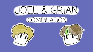 JOEL amp GRIAN Moments Compilation [upl. by Rengaw]