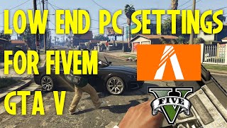 BEST SETTINGS FOR FIVEM LOW END PC  GTA 5 FPS BOOST ON FIVEM WITH THESE SECRET TIPS [upl. by Esinel528]