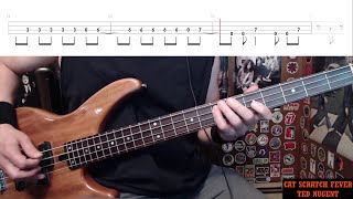 Cat Scratch Fever by Ted Nugent  Bass Cover with Tabs PlayAlong [upl. by Barbey307]