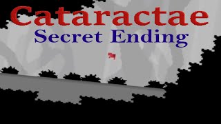 Cataractae  Secret Ending Walkthrough [upl. by Landing]