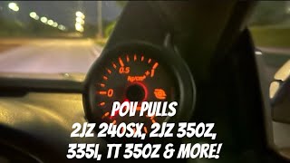 POV PULLS Turbo 350z single turbo 335i LS2 240sx amp more [upl. by Church]