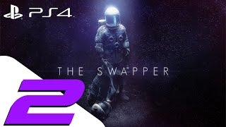 The Swapper  Walkthrough Gameplay Part 2  Meeting Chalmers [upl. by Ewen]