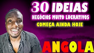 ✅ 30 – Ideias de negócios para fazer com pouco dinheiro em angola  Negócios que prometem em 2024 [upl. by Sirahs]