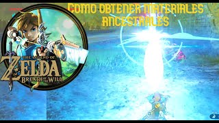 Como Obtener Materiales Ancestrales Zelda Breath Of The Wild [upl. by Anoblav941]