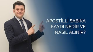 quot apostilli sabıka kaydı nedir quot quotapostilli sabıka kaydı nasıl alınır quot quot apostilli sabıka kaydıquot [upl. by Aronow]