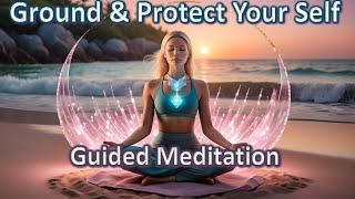 Grounding Cleansing amp Energy Protection Guided Meditation [upl. by Annaul]