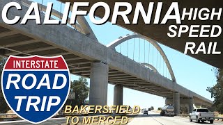 CAHSR Phase 1 Road Trip  Bakersfield Hanford Fresno Madera Merced  California High Speed Rail [upl. by Taite]