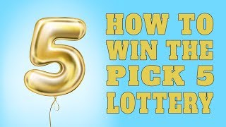 How To Win The Pick 5 Lottery [upl. by Bobbye]