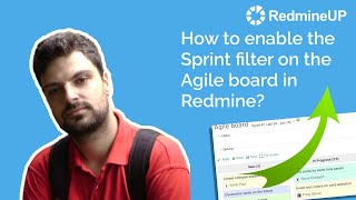 Where is the Sprint filter on the Agile board in Redmine [upl. by Eirruc]