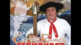 Carlos Ramón Fernández  Argentino Hasta Morir Full Album [upl. by Mingche802]